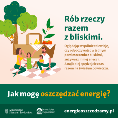 "Oszczędzamy energię" - kampania społeczna Ministerstwa Klimatu i Środowiska