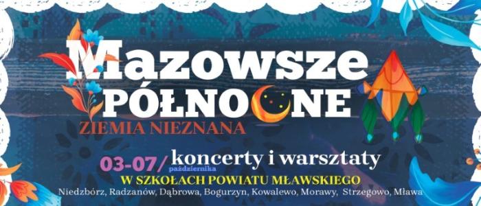 Zaproszenie na Festiwal Mazowsze Północne. Ziemia Nieznana 2022