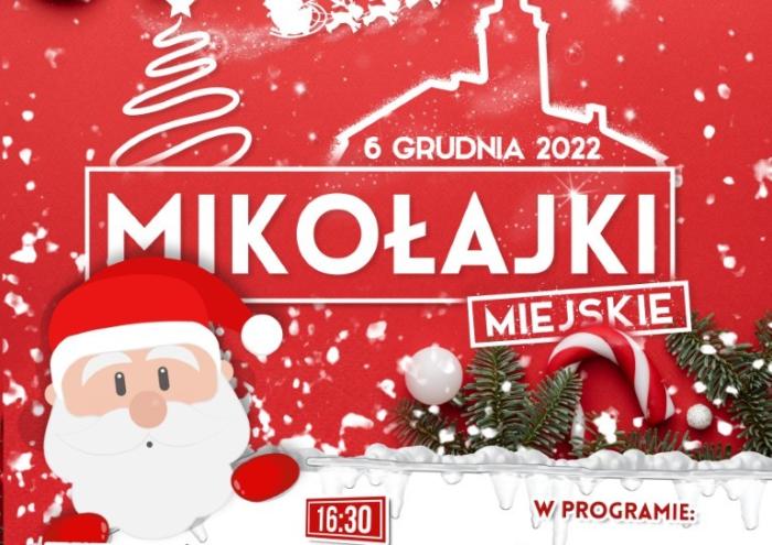 Mikołajki Miejskie 6 grudnia na placu przy ratuszu miejskim