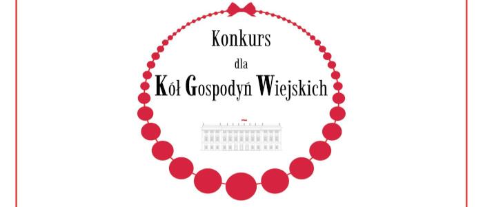 Konkurs dla KGW o Nagrodę Małżonki Prezydenta RP