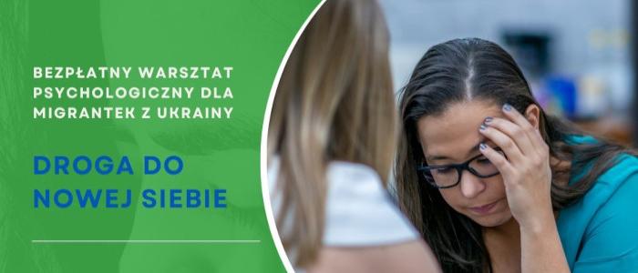 Uchodźczynie z Ukrainy przebywające w woj. mazowieckim otrzymają bezpłatne wsparcie psychologiczne.