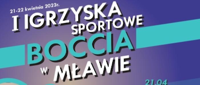 MHS zaprasza na I Igrzyska Sportowe w Boccia w Mławie