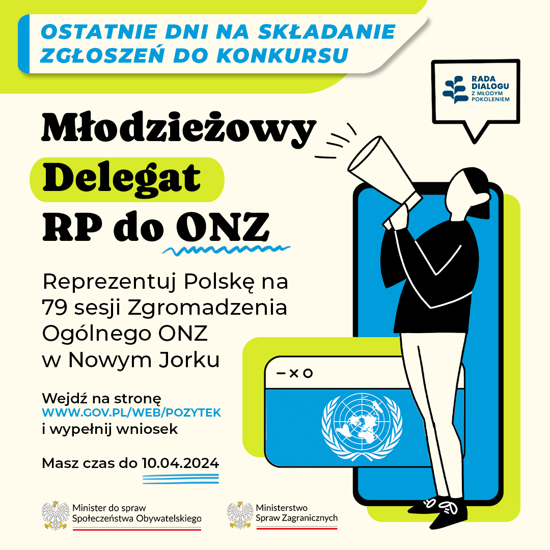 To już ostatnie dni na składanie zgłoszeń do konkursu „Młodzieżowy Delegat RP do ONZ”