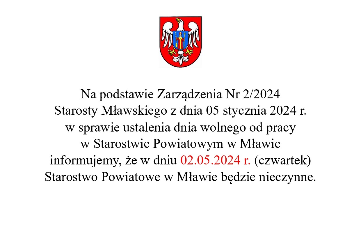 Informacja o dniu wolnym od pracy - 02.05.2024 dzień wolny