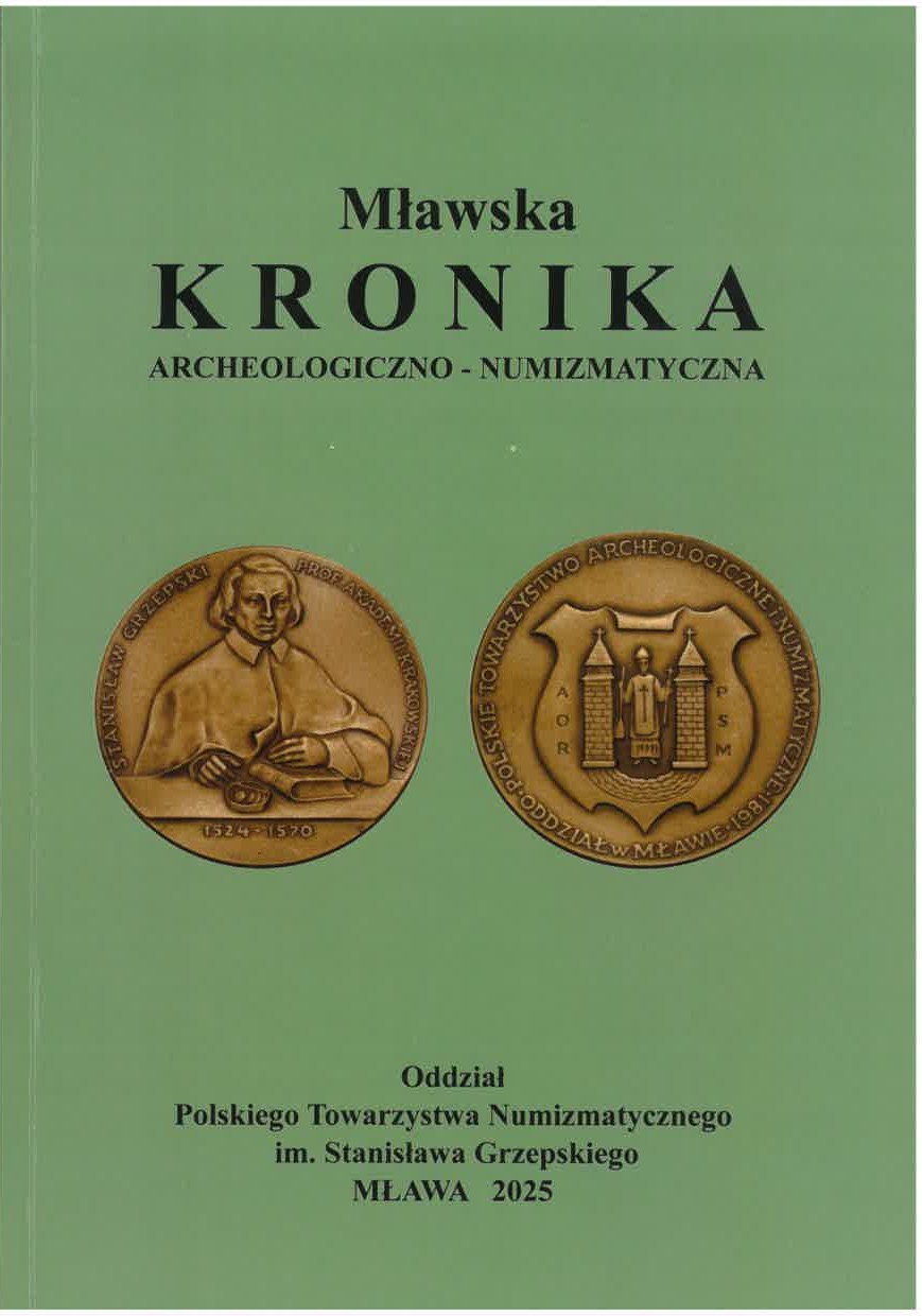 "Mławska kronika archeologiczno - numizmatyczna" - nowa publikacja Polskiego Towarzystwa Numizmatycznego im. Stanisława Grzepskiego