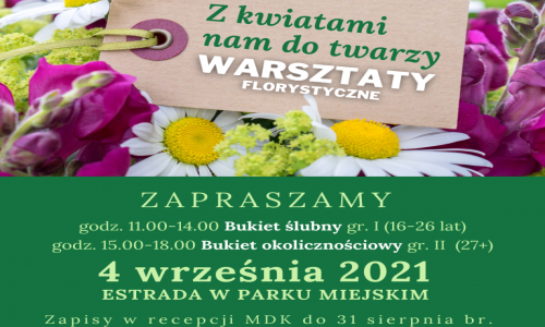 MDK zaprasza na warsztaty florystyczne