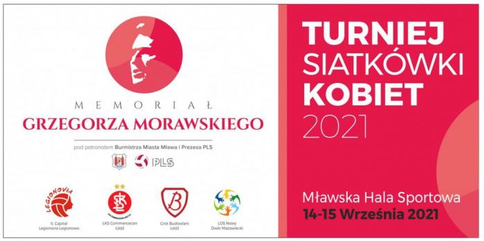 Memoriał Grzegorza Morawskiego, czyli Turniej Siatkówki Kobioet 2021
