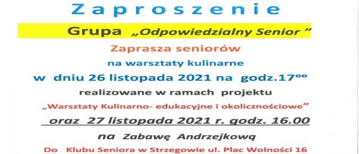 Grupa „Odpowiedzialny Senior ” Zaprasza seniorów na warsztaty kulinarne i Zabawę Andrzejkową