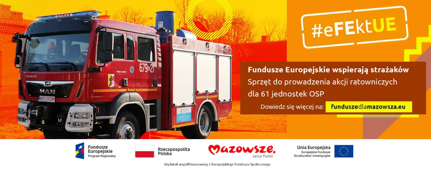 Fundusze Europejskie wspierają pracę strażaków