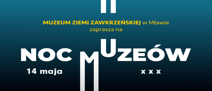 Noc Muzeów - zaproszenie